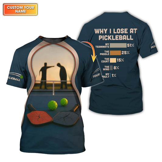 Why I Lose At Pickleball Shirt, Funny Custom Name Polos For Pickleball Players