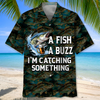 BlueJose Fishing A Fish A Buzz Hawaiian Shirt