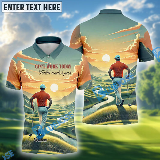 BlueJose Can't Work Today Feelin' Under Par Funny Golf Polo Shirt, Custom Name Golf 3D Shirts