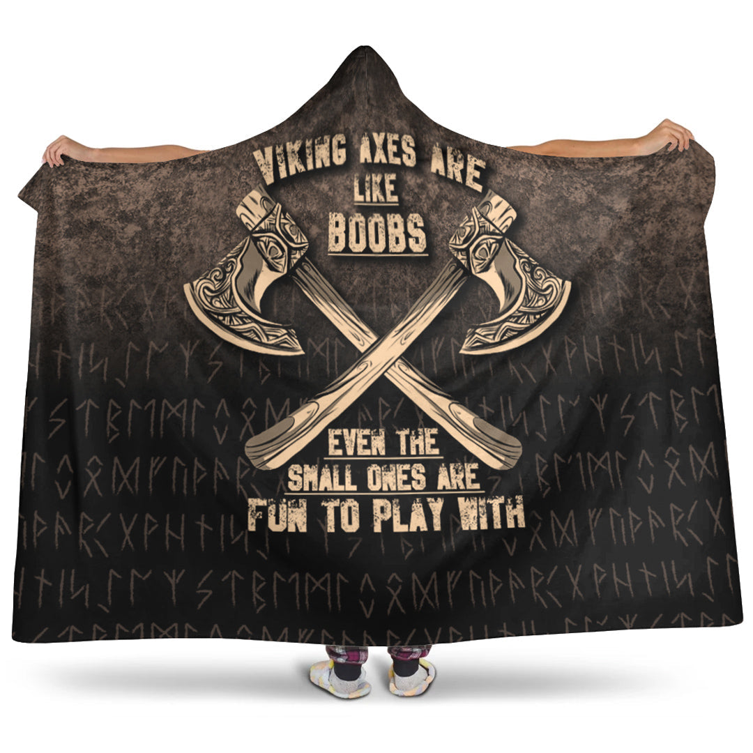 VikingStyle Hooded Blanket -Viking Axes Are Like Boobs Hooded Blanket A7