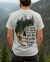 BlueJose Out Here The World Grows Quiet Personalized Hiking 3D Shirt - Grey