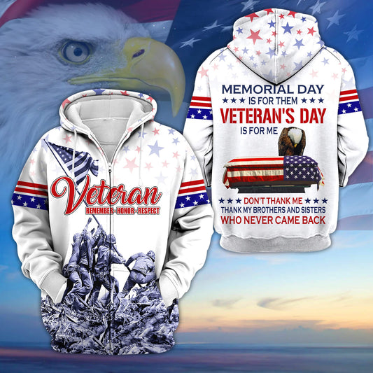 BlueJose Premium Memorial Day Is For Them Veteran's Day Is For Me US Veteran Zip Hoodie