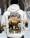 NOT ALL WHO WANDER ARE LOST BEAR HUNTING ALL OVER PRINT - TLNT1112244