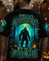HELLO DARKNESS MY OLD FRIEND BIGFOOT ALL OVER PRINT - YHHN2909253