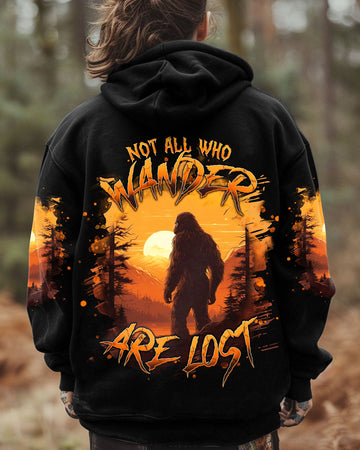NOT ALL WHO WANDER ARE LOST BIGFOOT ALL OVER PRINT - TLNT3011241