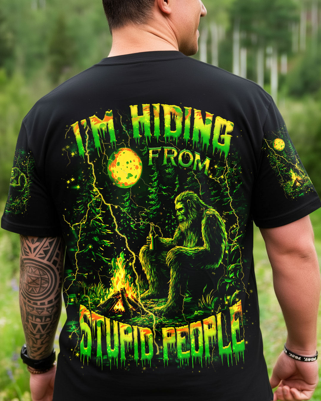 I'M HIDING FROM STUPID PEOPLE BIGFOOT ALL OVER PRINT - YHHN2210253
