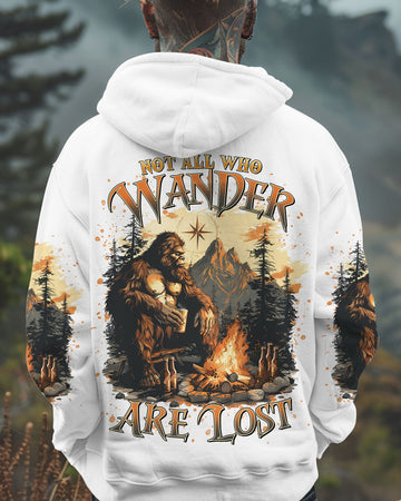 NOT ALL WHO WANDER ARE LOST BIGFOOT ALL OVER PRINT - TLTR2011243