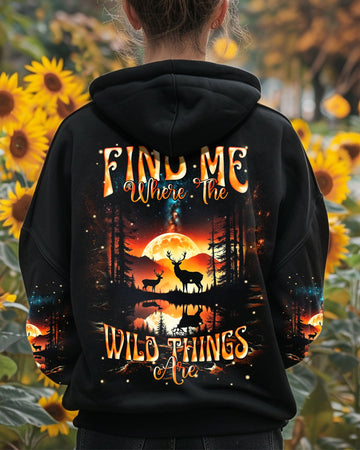 FIND ME WHERE THE WILD THINGS ARE DEER HUNTING NATURE ALL OVER PRINT  - TLNT2111241