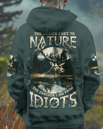  THE CLOSER I GET TO NATURE DEER HUNTING ALL OVER PRINT - TLTW1211243
