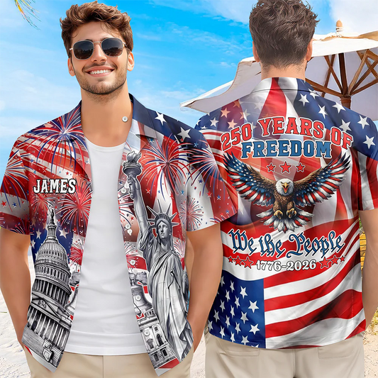 BlueJose Custom Name 250 Years Of Freedom - We The People 1776-2026 Hawaii Shirt
