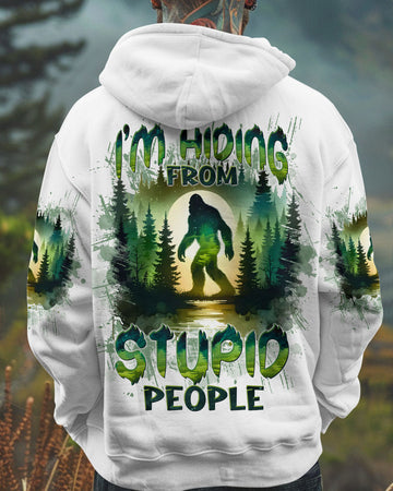 I'M HIDING FROM STUPID PEOPLE BIGFOOT ALL OVER PRINT - TLTW0511243