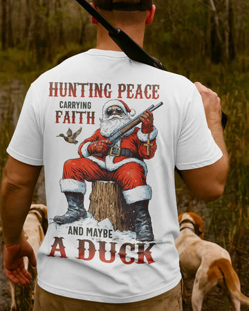 BlueJose Hunting Peace Carrying Faith And Maybe A Duck Shirt, Personalized Hunting 3D Shirt