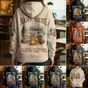 BlueJose Racoon Camping We Will Get There When We Get There Personalized Name Shirts