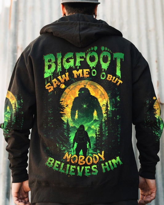 BIGFOOT SAW ME BUT NOBODY BELIEVES HIM ALL OVER PRINT - TYTD2201252