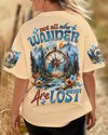 NOT ALL WHO WANDER ARE NOT COMPASS ALL OVER PRINT - TYTD1103251
