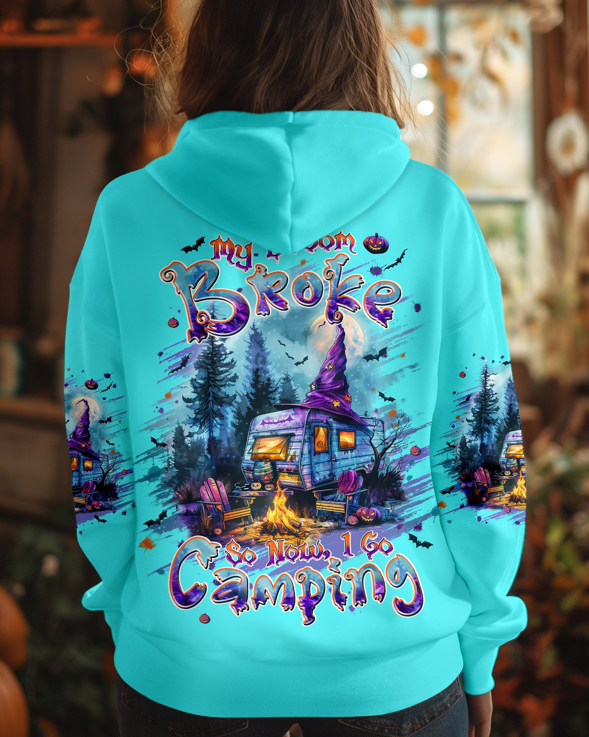 MY BROOM BROKE SO NOW HALLOWEEN CAMPING ALL OVER PRINT - TLPQ0908244