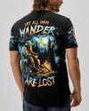 NOT ALL WHO WANDER ARE LOST BIGFOOT ALL OVER PRINT - TLNT1910241