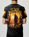 NOT ALL WHO WANDER ARE LOST BIGFOOT ALL OVER PRINT - TLNT3011241