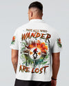 NOT ALL WHO WANDER ARE LOST BIGFOOT COMPASS ALL OVER PRINT  - TLNZ1912244