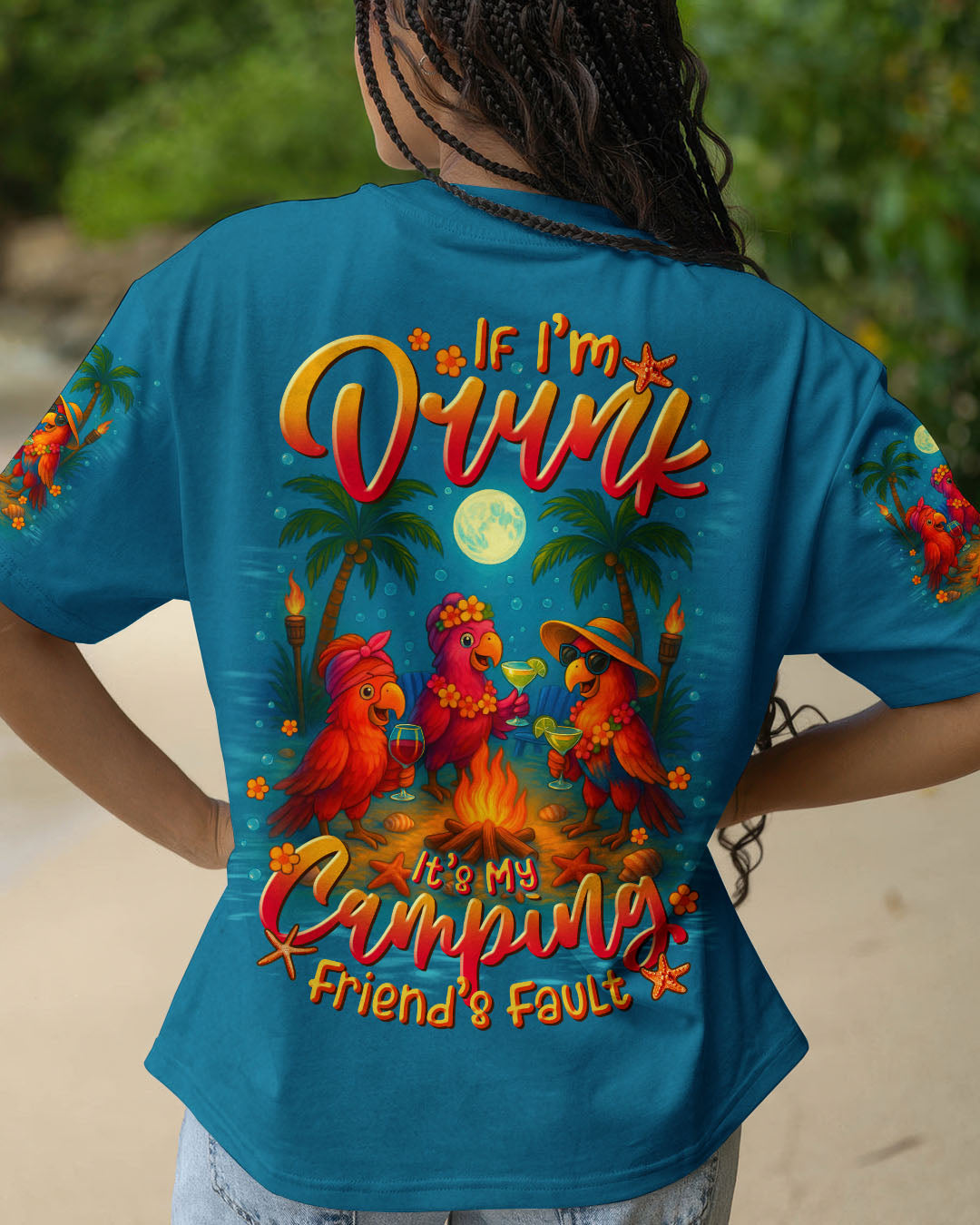 IF I'M DRUNK IT'S MY CAMPING FRIEND'S FAULT PARROT ALL OVER PRINT - TLTR3107253