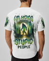 I'M HIDING FROM STUPID PEOPLE BIGFOOT ALL OVER PRINT - TLTW0511243