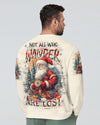 NOT ALL WHO WANDER ARE LOST CHRISTMAS ALL OVER PRINT - TYLT1211243