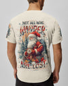 NOT ALL WHO WANDER ARE LOST CHRISTMAS ALL OVER PRINT - TYLT1211243