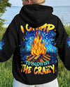 I CAMP TO BURN OFF THE CRAZY CAMPFIRE ALL OVER PRINT - TYPQ1308252