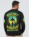 BIGFOOT SAW ME BUT NOBODY BELIEVES HIM ALL OVER PRINT - TYQY0502243