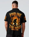 FIND ME WHERE THE WILD THINGS ARE BIGFOOT  ALL OVER PRINT - TYTD0811244