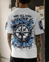 NOT ALL WHO WANDER ARE LOST ALL OVER PRINT - YHDU2012244