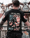 NOT ALL WHO WANDER ARE LOST BIGFOOT ALL OVER PRINT - YHHN1205251