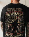 NOT ALL WHO WANDER ARE LOST ALL OVER PRINT - YHHN2110251