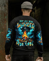 NOT ALL WHO WANDER ARE LOST ALL OVER PRINT - YHHN2509243
