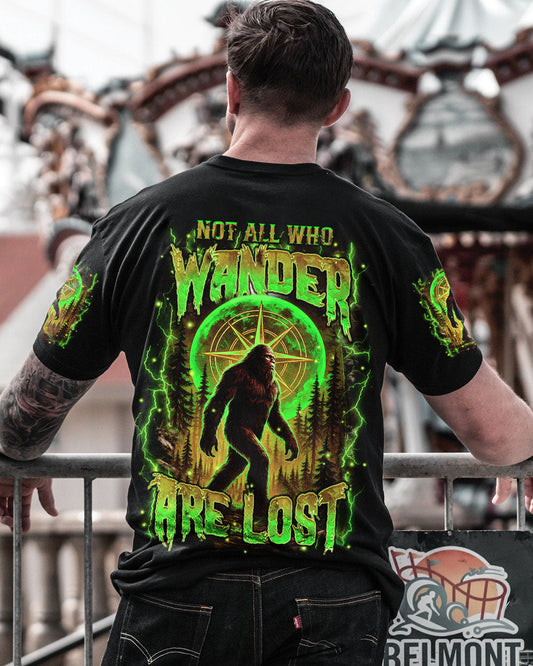 NOT ALL WHO WANDER ARE LOST BIGFOOT ALL OVER PRINT - YHHN2705252