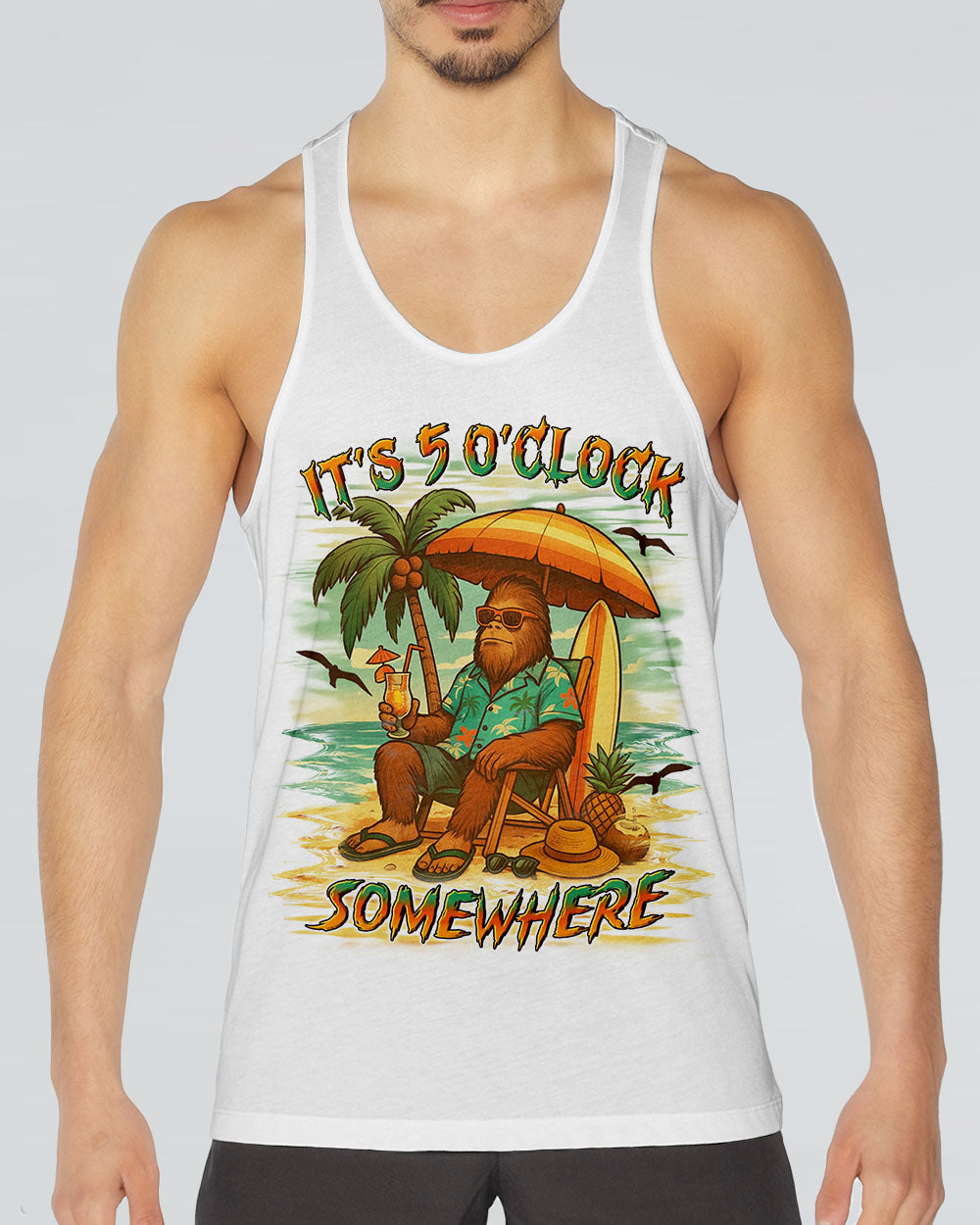 IT'S 5 O'CLOCK SOMEWHERE BIGFOOT ALL OVER PRINT - YHLN0707252