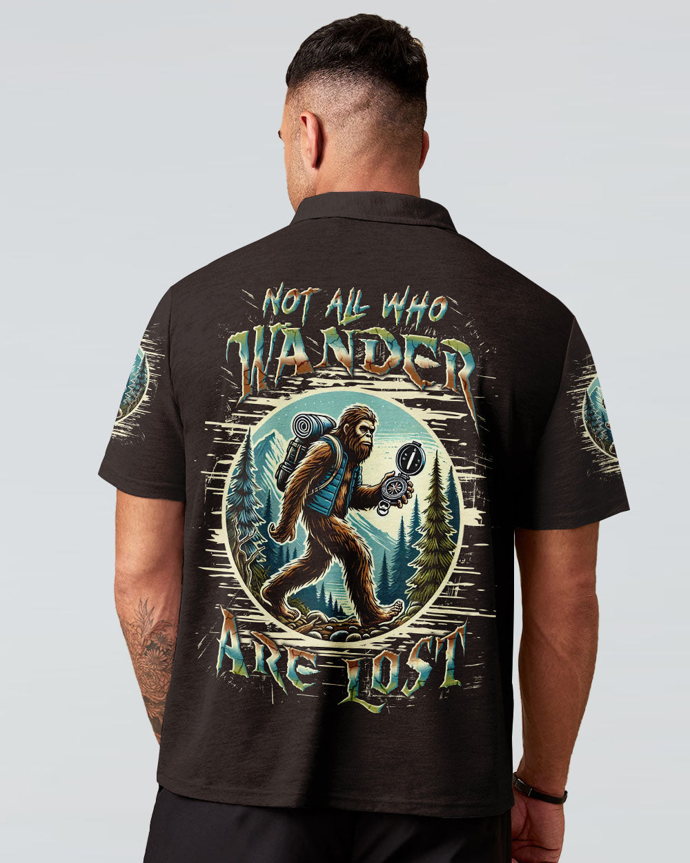 NOT ALL WHO WANDER ARE LOST BIGFOOT ALL OVER PRINT - YHLN1401254