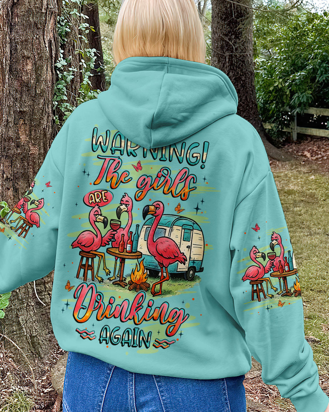WARNING THE GIRLS ARE DRINKING AGAIN ALL OVER PRINT - YHLT1009252