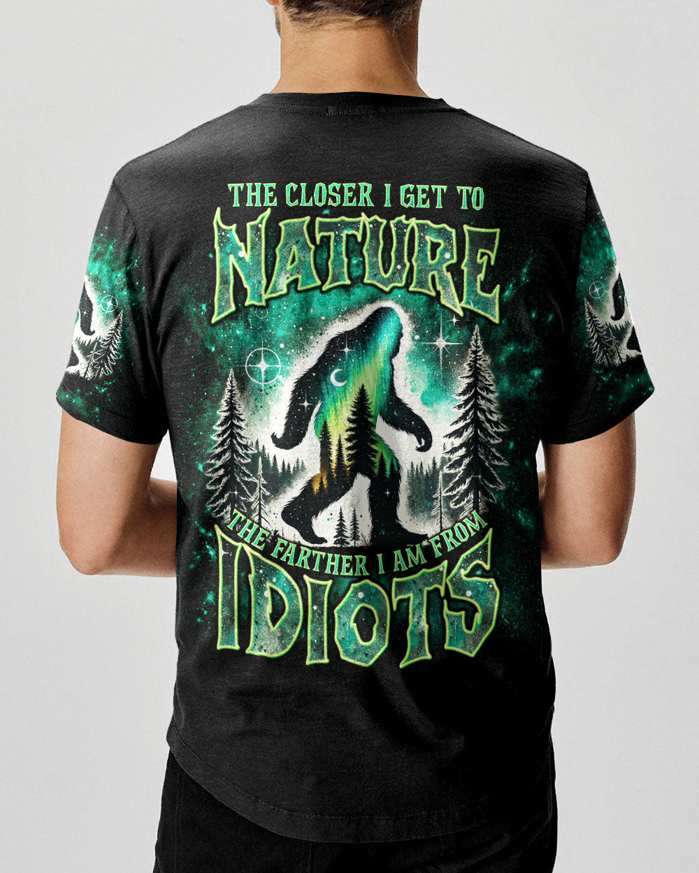  THE CLOSER I GET TO NATURE BIGFOOT ALL OVER PRINT - TLNT1111243