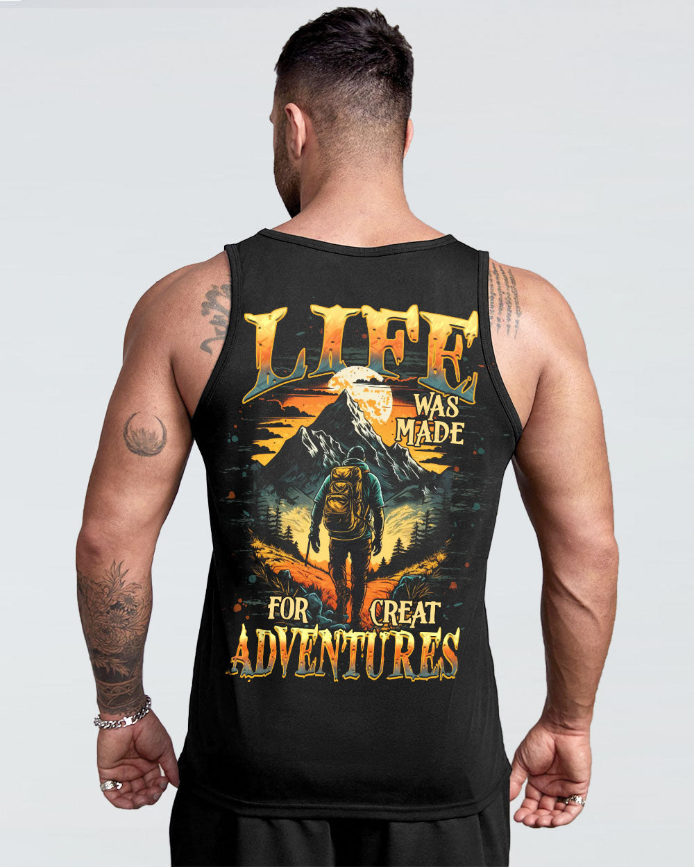 LIFE WAS MADE FOR GREAT ADVENTURES ALL OVER PRINT - TYPQ3007253