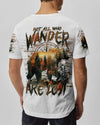 NOT ALL WHO WANDER ARE LOST BEAR HUNTING ALL OVER PRINT - TLNT1112244