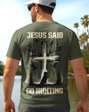 BlueJose Jesus Said Go Hunting Shirt, Personalized Hunting 3D Shirt