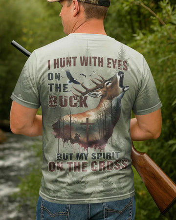 BlueJose I Hunt With Eyes On The Buck Shirt, Personalized Hunting 3D Shirt