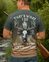 BlueJose That's What I Do Shirt, Personalized Hunting Shirt, Customized Shirt For Hunting Lover