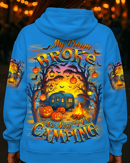 MY BROOM BROKE SO NOW HALLOWEEN CAMPING ALL OVER PRINT - YHDU1807251