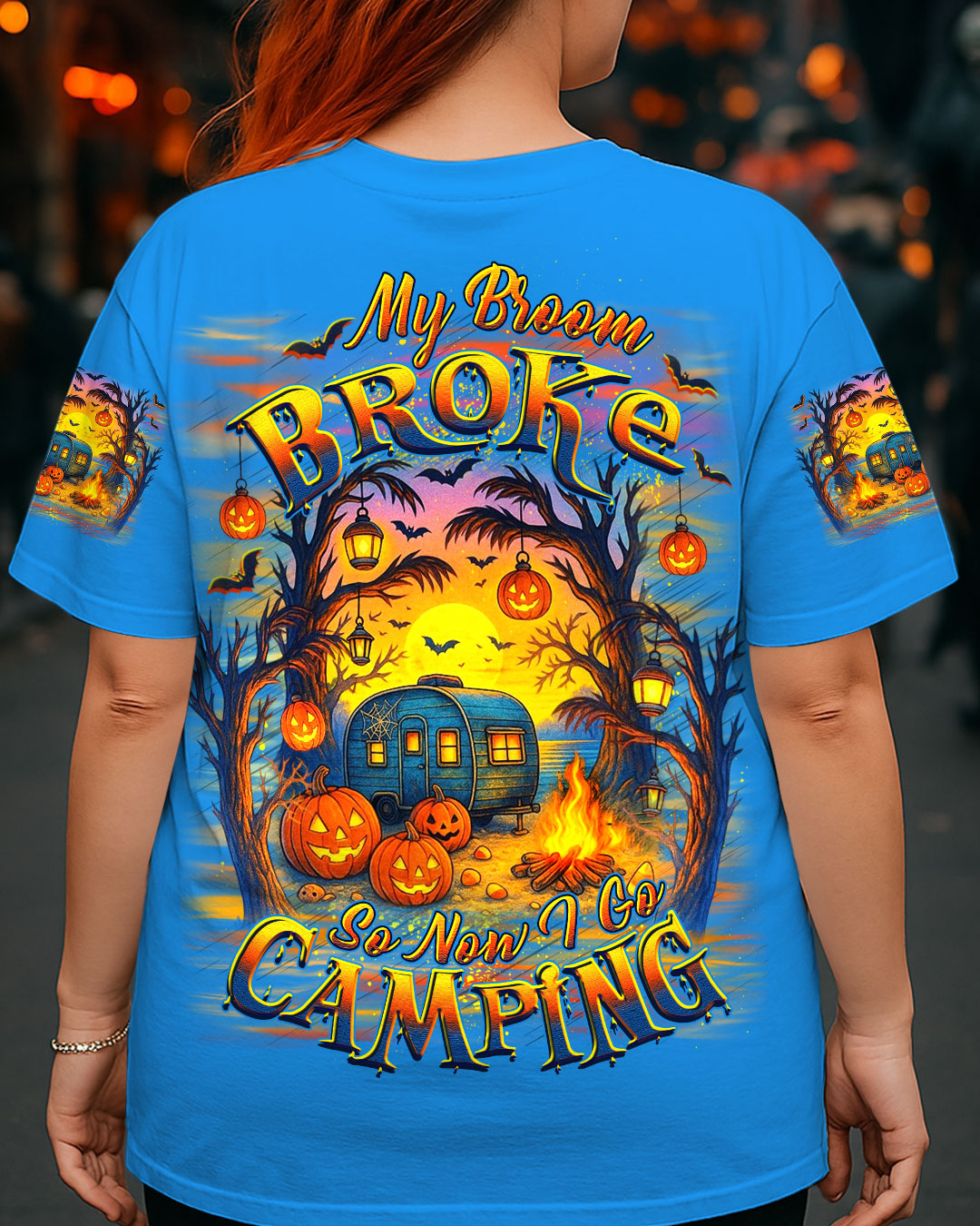 MY BROOM BROKE SO NOW HALLOWEEN CAMPING ALL OVER PRINT - YHDU1807251