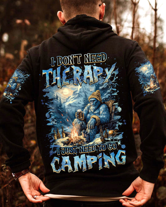 I DON'T NEED THERAPY I JUST NEED TO GO CAMPING BIGFOOT ALL OVER PRINT - TLNZ2410242