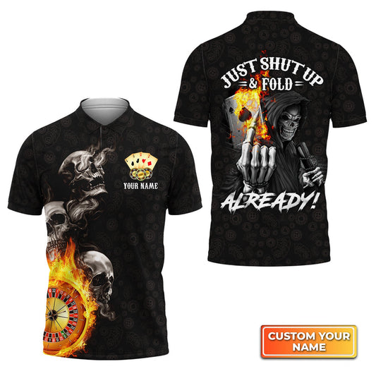 BlueJose Poker Themed Skull Casino Just Shut Up & Fold Already Personalized Name 3D Polo Shirt