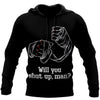 BlueJose Boxing Will You Shut Up Man 3D Hoodie